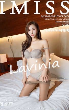IMiss 2020.04.10  No.460 Lavinia_˿