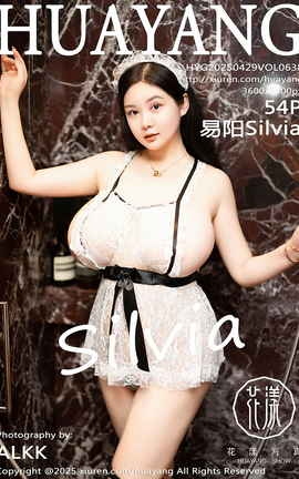 HuaYang 2025.04.29 VOL.638 Silvia