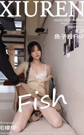 秀人网XIUREN 2025.03.07 VOL.9988 鱼子酱Fish 秀人网XIUREN 2025.03.07 VOL.9988 鱼子酱Fish