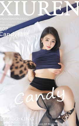 XIUREN 2025.04.30 VOL.10232 Candy
