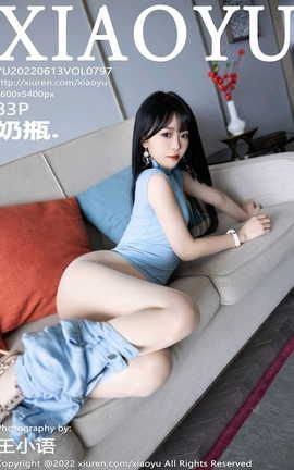 ﻭXIAOYU 2022.06.13 VOL.797 ƿ