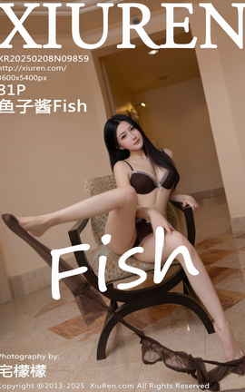 XIUREN 2025.02.08 VOL.9859 ӽFish