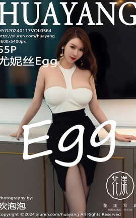 HuaYang 2024.01.17 VOL.564 ˿Egg_˿