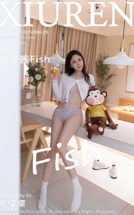 XIUREN 2024.05.31 VOL.8639 ӽFish