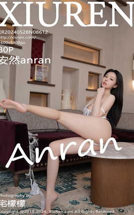 XIUREN 2024.05.28 VOL.8612 Ȼanran_˿